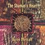 The Shaman's Heart