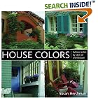 House Colors: Exterior Color by Style of Architecture by Susan Hershman