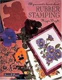Cover of All You Need to Know About Rubber Stamping by Maggie Wright 0855327944