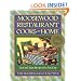 Moosewood Restaurant Cooks at Home: Fast and Easy Recipes for Any Day