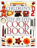  : Children's Step-By-Step Cook Book