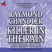 Killer in the Rain | [Raymond Chandler]