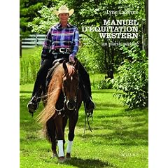 MANUEL D'�QUITATION WESTERN : UN PLAISIR PARTAG�