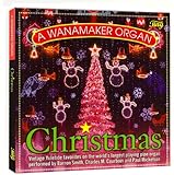 A Wanamaker Organ Christmas