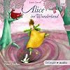 Alice im Wunderland: Ungek�rzte Lesung