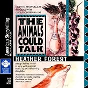 The Animals Could Talk | [Aesop]