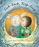 Tick-Tack, Trip-Trop-