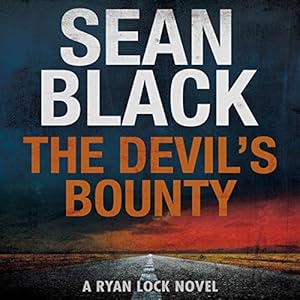 The Devil's Bounty (Ryan Lock Book 4) - Sean Black