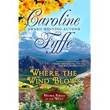 Where the Wind Blows ~ Caroline Fyffe
