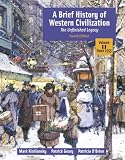 Buy : A Brief History of Western Civilization: The Unfinished Legacy, Volume II (since 1555) (4th Edition) (MyHistoryLab Series)