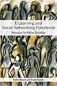 The E-learning Handbook: Social Networking for Higher Education: Resources for Higher Education