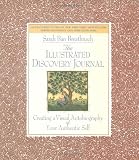 The Illustrated Discovery Journal: Creating a Visual Autobiography of Your Authentic Self