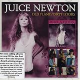 Juice Newton - Old Flame/Dirty Looks