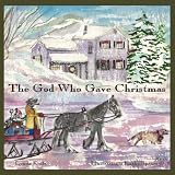 The God who gave Christmas