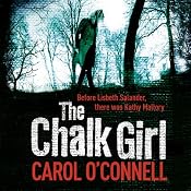 The Chalk Girl: A Mallory Novel | Carol O'Connell