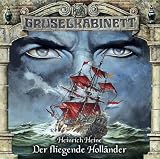 Gruselkabinett (22) - Der fliegende Holl�nder - Heinrich Heine
