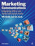Marketing communications : integrating offline and online with social media