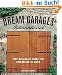 Dream Garages International: Great Ga...