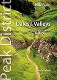 Peak District : dales & valleys : classic low-level walks in the Peak District