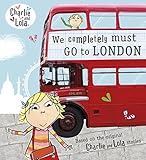 We completely must go to London