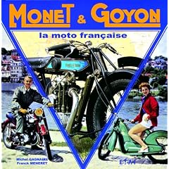 Monet & Goyon : La moto fran�aise