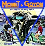 Monet & Goyon : La moto fran�aise