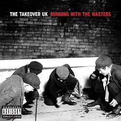 The Takeover UK - Running With The Wasters Autographed CD