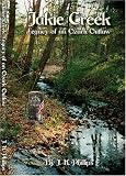 Jakie Creek Legacy of an Ozark Outlaw