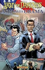 Army of Darkness: Ash Saves Obama