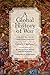 Global History of War: From Assyria to the Twenty-First Century