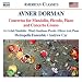 Dorman: Concertos for Mandolin, Piccolo, Piano and Concerto Grosso