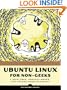 Ubuntu Linux for Non-Geeks: A Pain-Free, Project-Based, Get-Things-Done Guidebook