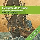 L'énigme de la Diane : Des Antilles aux Mascareignes | Livre audio Auteur(s) : Nicolas Grondin Narrateur(s) : Vincent de Bouard