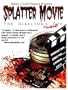 Splatter Movie: The Director's Cut