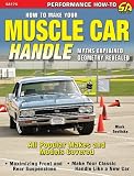 How to Make Your Muscle Car Handle (Performance How to)