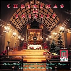 Christmas at Trinity by et al Marcel Dupre