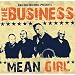 Mean Girls-Mean Girl (& the Marguee)