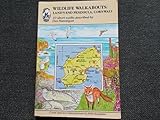 Wildlife walkabouts. Land's End peninsula, Cornwall : 10 short walks