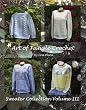 Art of Tangle Crochet: Sweater Collection Volume III