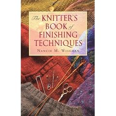 The Knitter's Book of Finishing Techniques