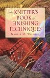 Knitter's Book of Finishing Techniques