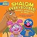Shalom Everybodeee!: Grover's Adventures in Israel