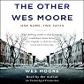 The Other Wes Moore: One Name, Two Fates