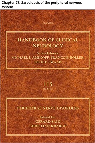 Peripheral Nerve Disorders: Chapter 27. Sarcoidosis of the peripheral nervous system (Handbook of Clinical Neurology)