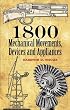 1800 Mechanical Movements, Devices and Appliances (Dover Science Books)