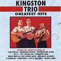 Kingston Trio Greatest Hits