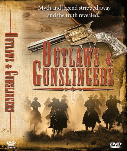 Outlaws and Gunslingers