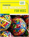 Foundation GCSE mathematics for WJEC