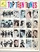 Vintage Sheet Music: TOP TEEN TUNES (Vocal-Piano Album with Guitar Chords) -- Featuring tunes by the Beatles, Johnny Tillotson, Robert Goulet, Vince Guaraldi, Gerry and the Pacemakers, Herman s Hermits, The Kinks, The Zombies, etc) (92A)