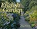 The English Garden 2016 Calendar 11x14